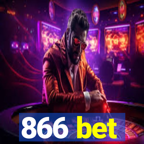 866 bet